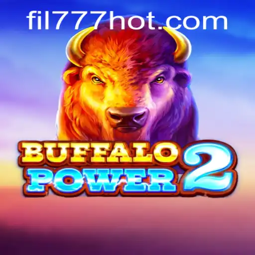 Discover the Thrills of BuffaloPower2 on FIL777.COM
