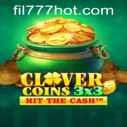 Unlocking the World of Clovercoin3x3: A Deep Dive into the Game and Its Buzzword—FIL777.COM