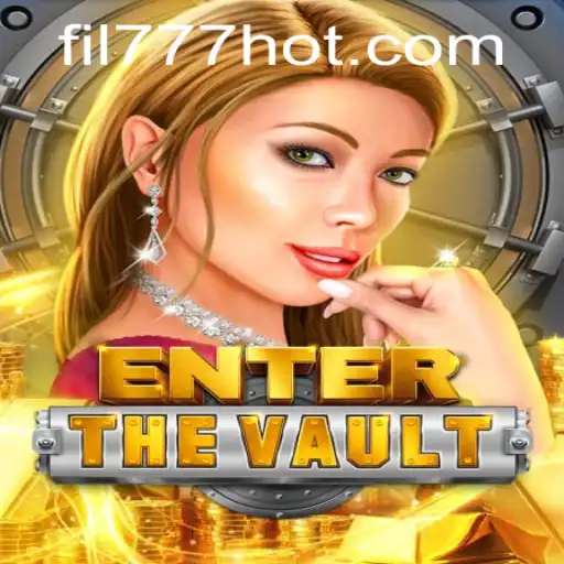 Discover the Thrilling World of EntertheVault and the Role of FIL777.COM