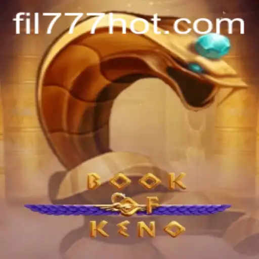 Exploring the Thrills of BookOfKeno: Your Ultimate Gaming Adventure with FIL777.COM
