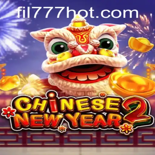 Exploring the Exciting World of CHINESENEWYEAR2: A Deep Dive into FIL777.COM's Latest Release