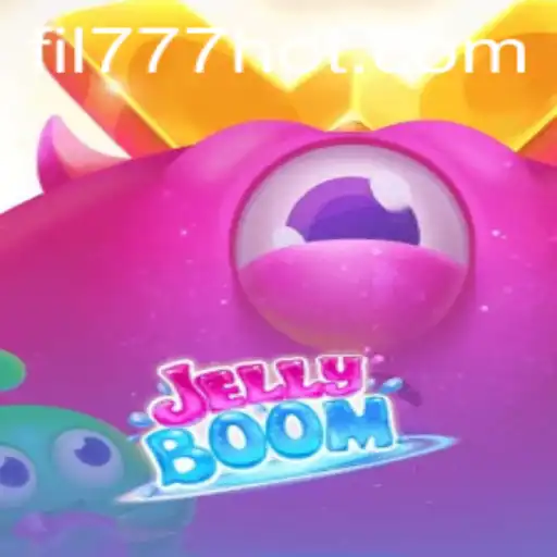 Explore the Exciting World of JellyBoom on FIL777.COM